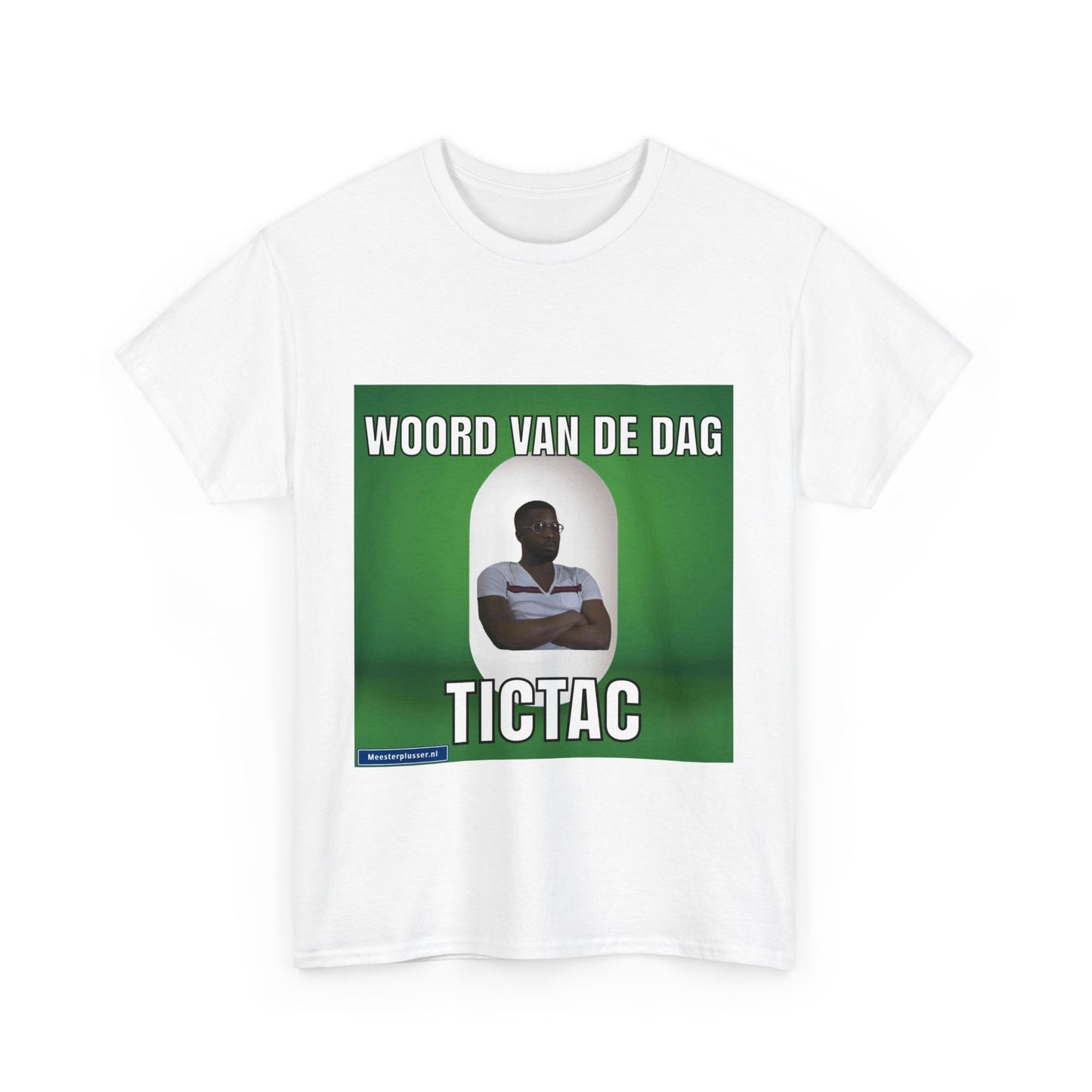 ''TicTac'' Word of the day T-shirt