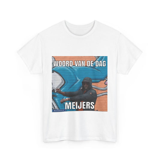 T-Shirt „Meijers“ Wort des Tages 