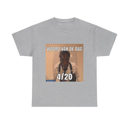 ''4/20'' Word of the day T-shirt