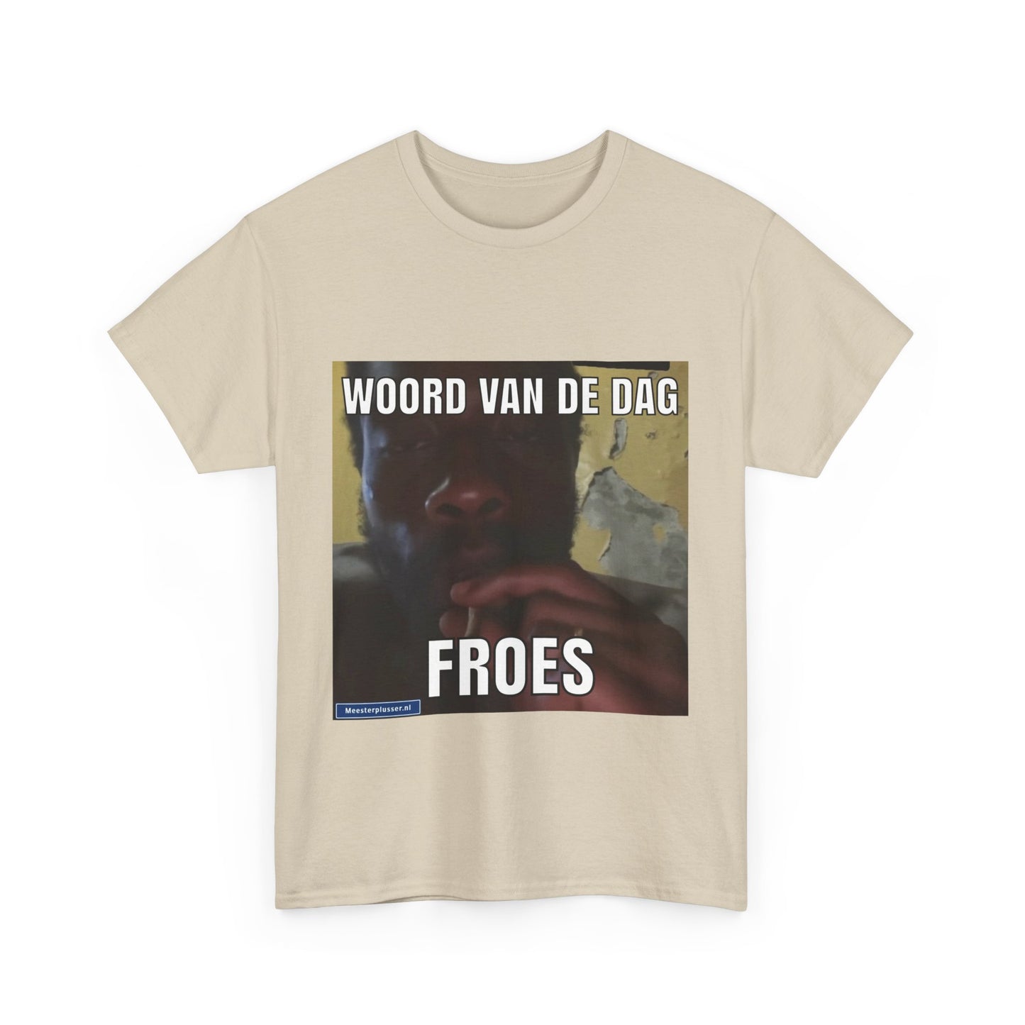 ''Froes'' Word of the day T-shirt 