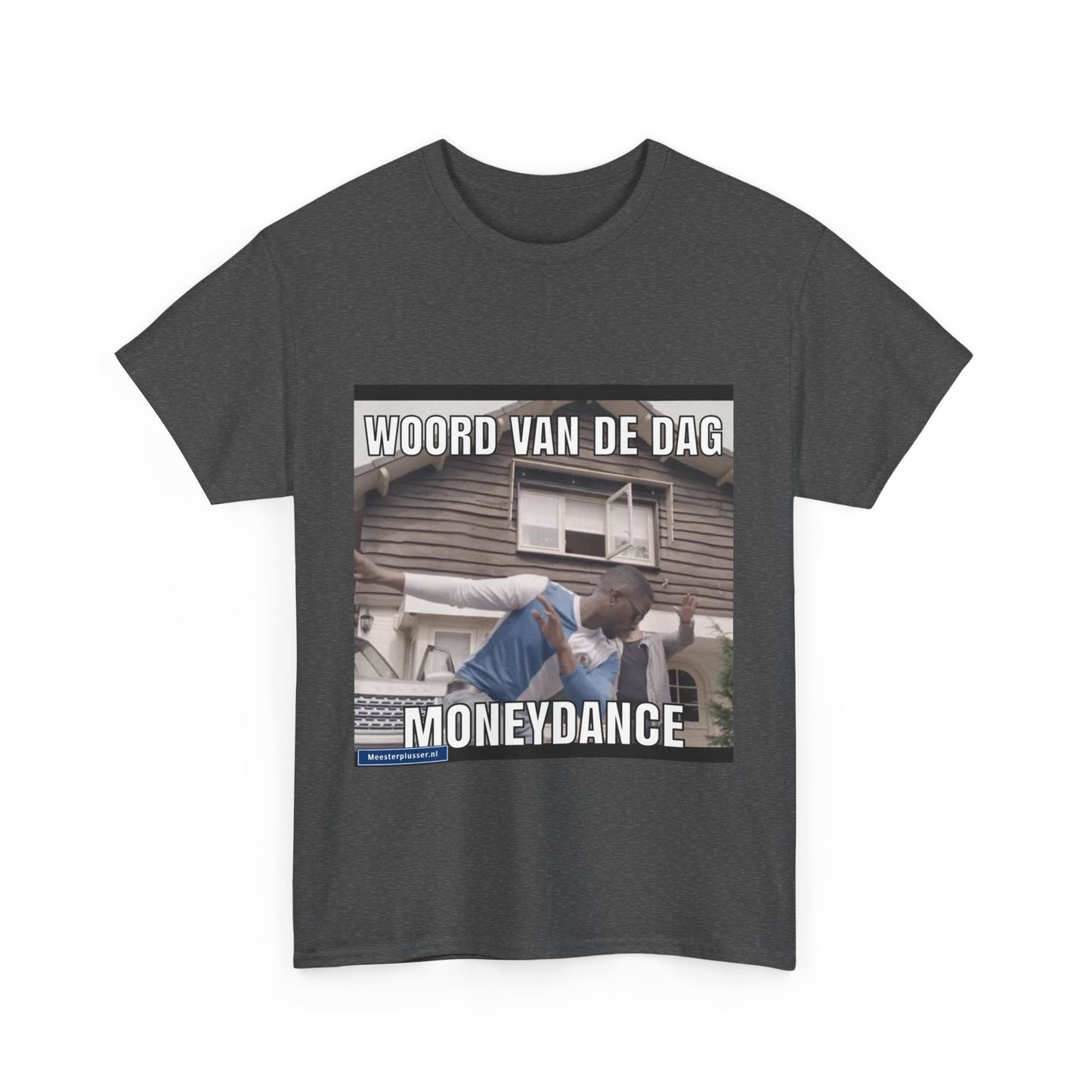 „Moneydance“ Wort des Tages T-Shirt 