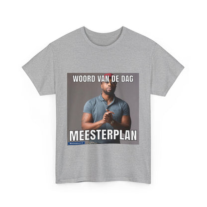 ''Meesterplan'' Word of the day T-shirt