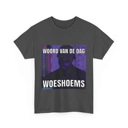 „Woeshoems“ Wort des Tages T-Shirt 