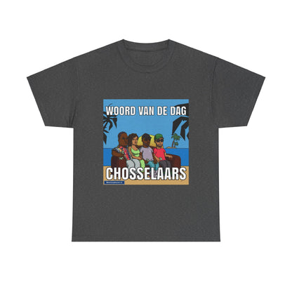 ''Chosselaar'' Word of the day T-shirt