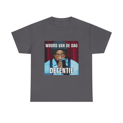 ''Detentie'' Word of the day T-shirt