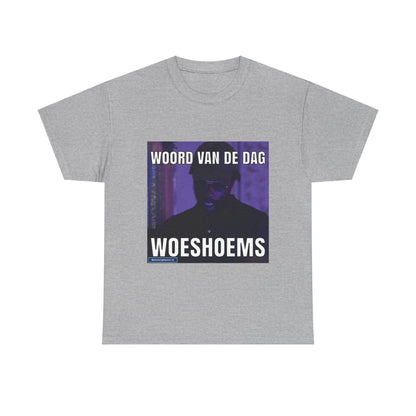 „Woeshoems“ Wort des Tages T-Shirt 