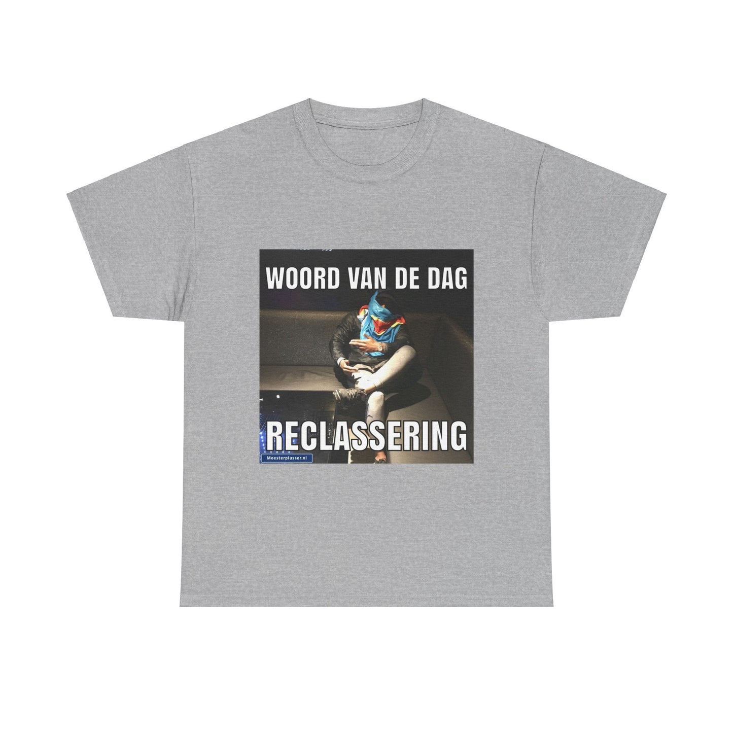 ''Reclassering'' Word of the day T-shirt