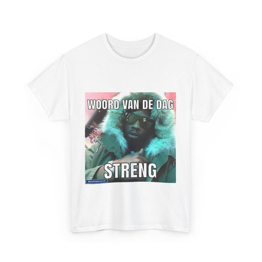 T-Shirt „Streng“ mit dem Wort des Tages 