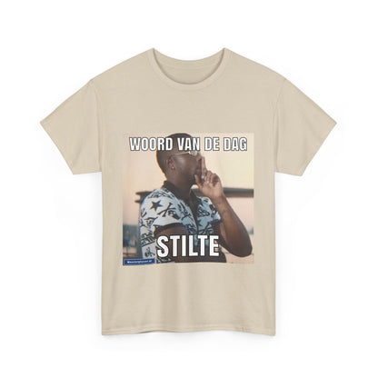 ''Stilte'' Word of the day T-shirt