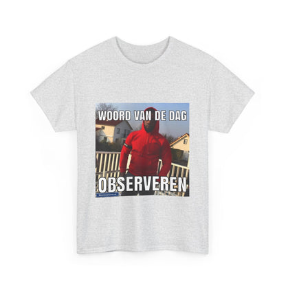 ''Observe'' Word of the day T-shirt 