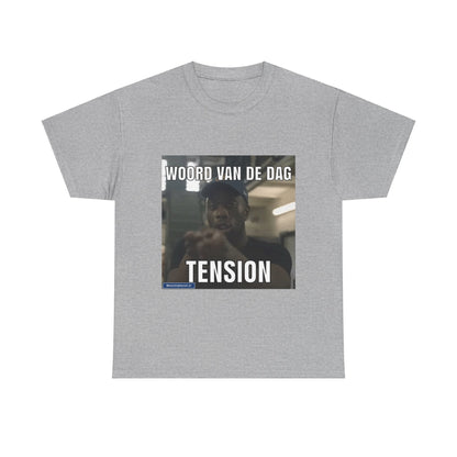 ''Tension'' Word of the day T-shirt 