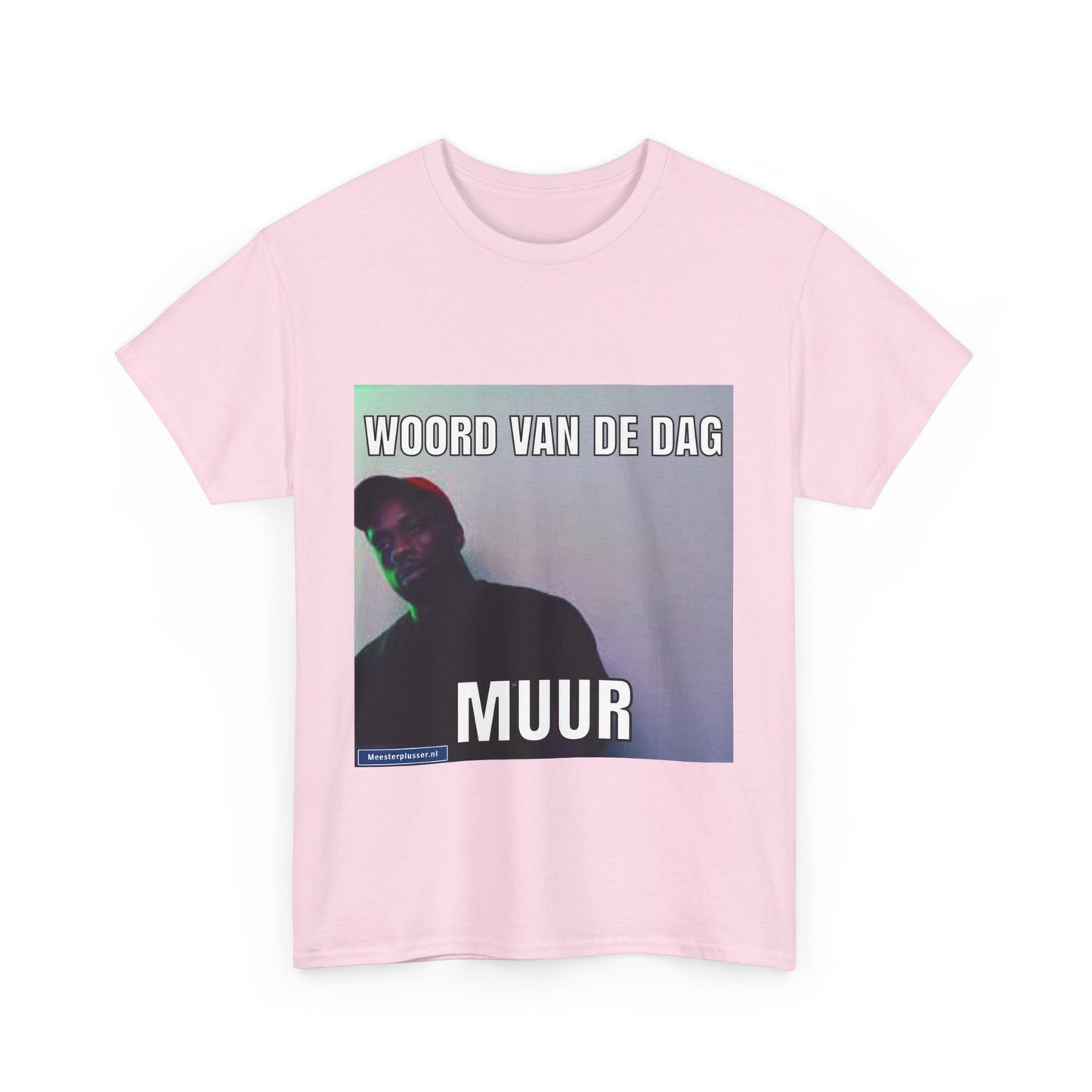 ''Muur'' Word of the day T-shirt